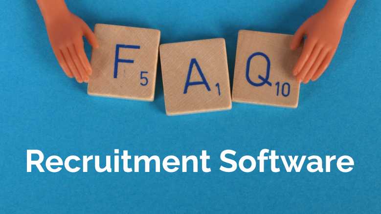 recruitment software FAQ